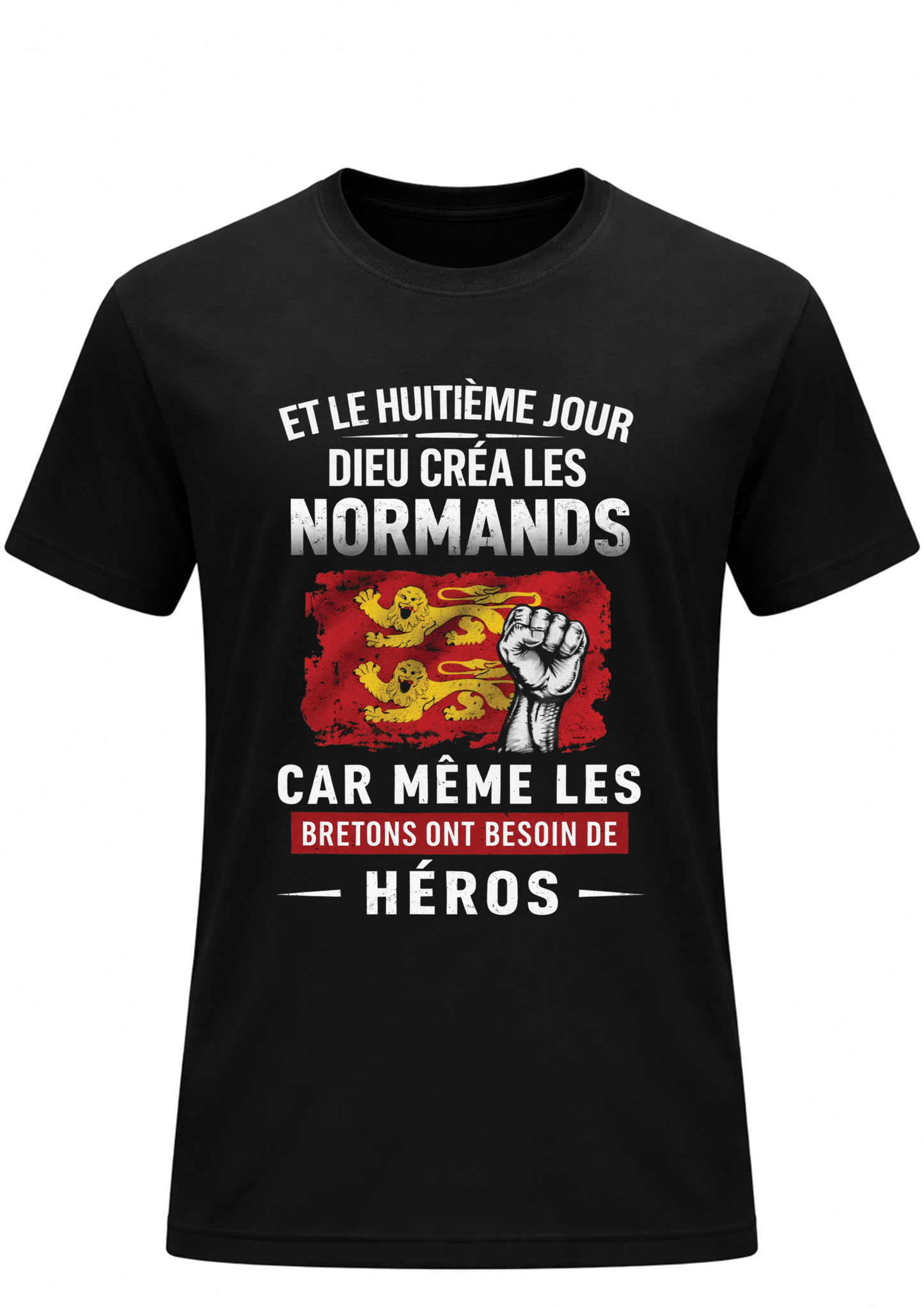 T-shirt Humour Normand - Bretons et Héros | Le Tshirt de la Manche