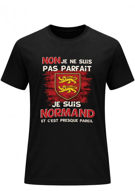 T-shirt Humour Normand - Pas Parfait Mais Normand | Le Tshirt de la Manche