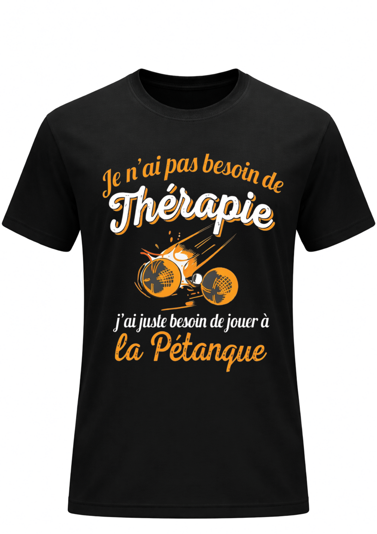 T-shirt Humour - Thérapie Pétanque | Le Tshirt de la Manche